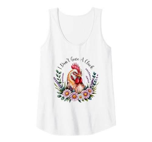 Damen I Don't Give A Cluck Funny Chicken Attitude Pun Sassy Floral Tank Top von Humor Chicken I Don't Give A Cluck Tees & Gifts