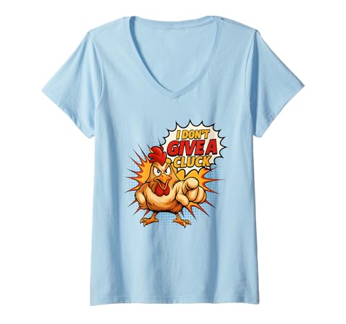 Damen I Don't Give A Cluck Funny Chicken Attitude Pun Sassy Saying T-Shirt mit V-Ausschnitt von Humor Chicken I Don't Give A Cluck Tees & Gifts