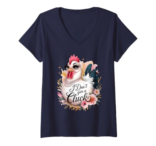 Damen Sassy Chicken I Don't Give A Cluck Funny Glam Farm Animal T-Shirt mit V-Ausschnitt von Humor Chicken I Don't Give A Cluck Tees & Gifts