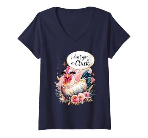 Damen Sassy Chicken I Don't Give A Cluck Funny Glam Farm Animal T-Shirt mit V-Ausschnitt von Humor Chicken I Don't Give A Cluck Tees & Gifts