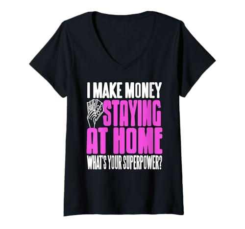 Damen Ich Verdiene Geld Zuhause Lustiger Superkraft Spruch T-Shirt mit V-Ausschnitt Damen Ich Verdiene Geld Zuhause Lustiger Superkraft Spruch T-Shirt mit V-Ausschnitt von Humor Für Zuhause Mütter Und Freelancer