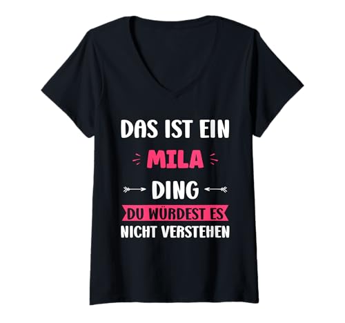 Damen Das ist ein Mila Ding. Name Humor Mila T-Shirt mit V-Ausschnitt Damen Das ist ein Mila Ding. Name Humor Mila T-Shirt mit V-Ausschnitt von Humor Idee Lustig Name Mila Personalisierte