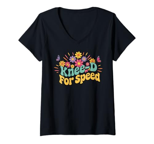 Damen Knee-D for Speed Knieprothese Recovery Floral Joke T-Shirt mit V-Ausschnitt Damen Knee-D for Speed Knieprothese Recovery Floral Joke T-Shirt mit V-Ausschnitt von Humor Knee Surgery Recovery Replacement Gift