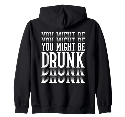 Du Könntest Betrunken Sein Lustiger Humor Sarkasmus Herren Kapuzenjacke Du Könntest Betrunken Sein Lustiger Humor Sarkasmus Herren Kapuzenjacke von Humor Party Feiern Lachen Spaß Betrunken