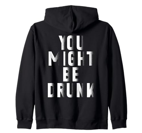 Du Könntest Betrunken Sein Lustiger Humor Sarkasmus Herren Kapuzenjacke Du Könntest Betrunken Sein Lustiger Humor Sarkasmus Herren Kapuzenjacke von Humor Party Feiern Lachen Spaß Betrunken