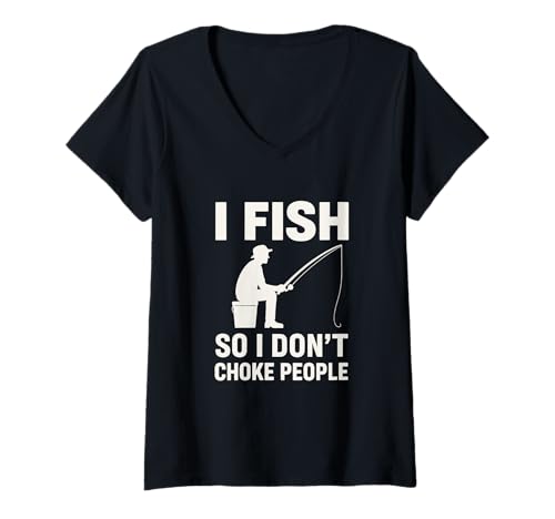 Damen I Fish So I Don't Choke People Lustiger Angler Spruch Angeln T-Shirt mit V-Ausschnitt Damen I Fish So I Don't Choke People Lustiger Angler Spruch Angeln T-Shirt mit V-Ausschnitt von Humor Sarkasmus Geschenk Angeltrip Papa Fischer