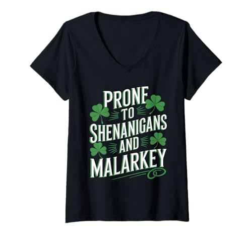 Damen Anfällig für Shenanigans und Malarkey St. Patrick's Day Humor T-Shirt mit V-Ausschnitt Damen Anfällig für Shenanigans und Malarkey St. Patrick's Day Humor T-Shirt mit V-Ausschnitt von Humor St Patrick's Day Shenanigans Apparel