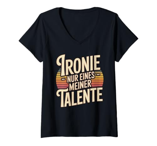 Damen Ironie Nur Eines Meiner Talente T-Shirt mit V-Ausschnitt Damen Ironie Nur Eines Meiner Talente T-Shirt mit V-Ausschnitt von Humor Wortspiel Sarkasmus Ironie Spaß