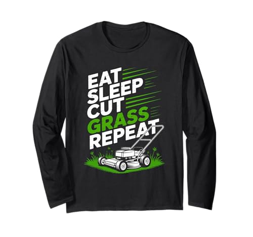 Eat Sleep Cut Grass Repeat Lawn Mowing Spruch Papa Frauen Männer Langarmshirt von Humor Yard Work Routine Retro Landscaping Father