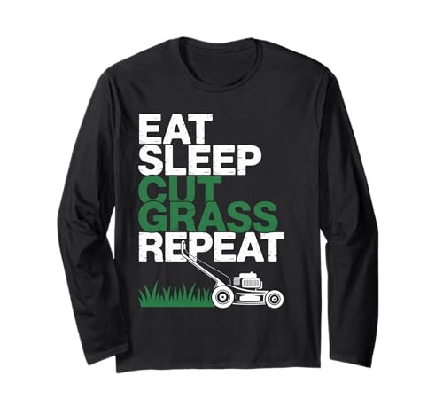 Eat Sleep Cut Grass Repeat Lawn Mowing Spruch Papa Frauen Männer Langarmshirt von Humor Yard Work Routine Retro Landscaping Father