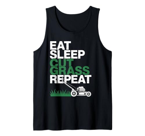 Eat Sleep Cut Grass Repeat Lawn Mowing Spruch Papa Frauen Männer Tank Top von Humor Yard Work Routine Retro Landscaping Father