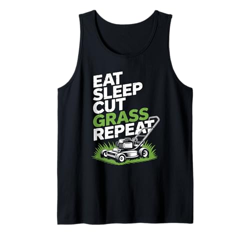 Eat Sleep Cut Grass Repeat Lawn Mowing Spruch Papa Frauen Männer Tank Top von Humor Yard Work Routine Retro Landscaping Father