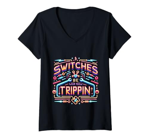 Damen Switches Be Trippin Wortspiele mit Elektrikern |- T-Shirt mit V-Ausschnitt Damen Switches Be Trippin Wortspiele mit Elektrikern |- T-Shirt mit V-Ausschnitt von Humor für Elektroingenieure