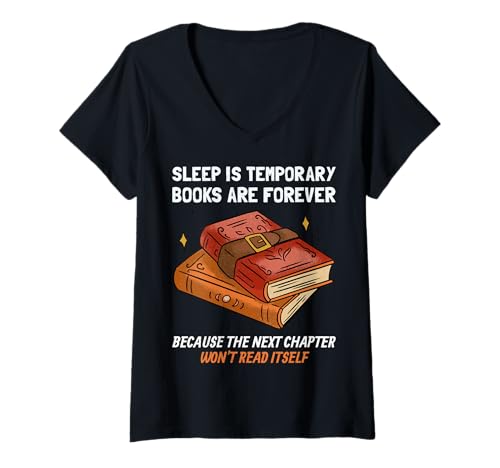 Damen Schlaf ist vorübergehend, Bücher sind für Immer. T-Shirt mit V-Ausschnitt Damen Schlaf ist vorübergehend, Bücher sind für Immer. T-Shirt mit V-Ausschnitt von Humor für Geschichtenliebhaber, Bücherwürmer