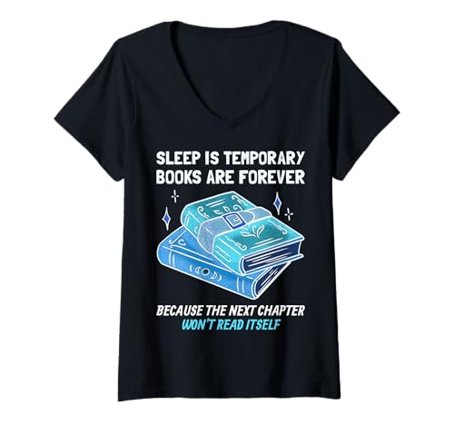 Damen Schlaf ist vorübergehend, Bücher sind für Immer. T-Shirt mit V-Ausschnitt Damen Schlaf ist vorübergehend, Bücher sind für Immer. T-Shirt mit V-Ausschnitt von Humor für Geschichtenliebhaber, Bücherwürmer