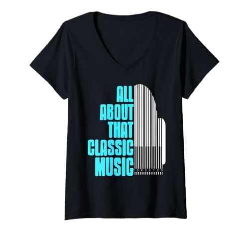 Damen Alles Über Klassik Für Piano Keyboard Fans T-Shirt mit V-Ausschnitt Damen Alles Über Klassik Für Piano Keyboard Fans T-Shirt mit V-Ausschnitt von Humor für Klassische Musik und Pianisten