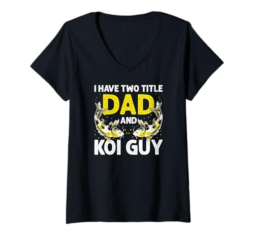 Damen Ich habe zwei Titel Papa und Koi-Mann T-Shirt mit V-Ausschnitt Damen Ich habe zwei Titel Papa und Koi-Mann T-Shirt mit V-Ausschnitt von Humor für Väter mit Koiteich