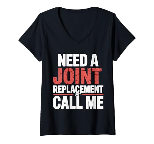 Damen Need A Joint Replacement Just Call Me Bad Knee Surgery |- T-Shirt mit V-Ausschnitt Damen Need A Joint Replacement Just Call Me Bad Knee Surgery |- T-Shirt mit V-Ausschnitt von Humor für gemeinsame medizinische Chirurgie