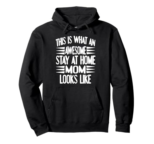 So Sieht Eine Fantastische Zuhause Mama Aus Pullover Hoodie So Sieht Eine Fantastische Zuhause Mama Aus Pullover Hoodie von Humor und Stolz für Engagierte Mütter