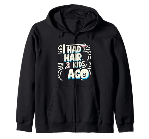 I Had Hair 3 Kids Ago Glatze Elternvater |- Kapuzenjacke I Had Hair 3 Kids Ago Glatze Elternvater |- Kapuzenjacke von Humor zum Thema Stress bei Eltern