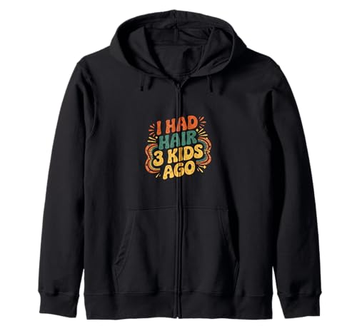 I Had Hair 3 Kids Ago Glatzköpfiger Elternteil, Vater --- Kapuzenjacke von Humor zum Thema Stress bei Eltern