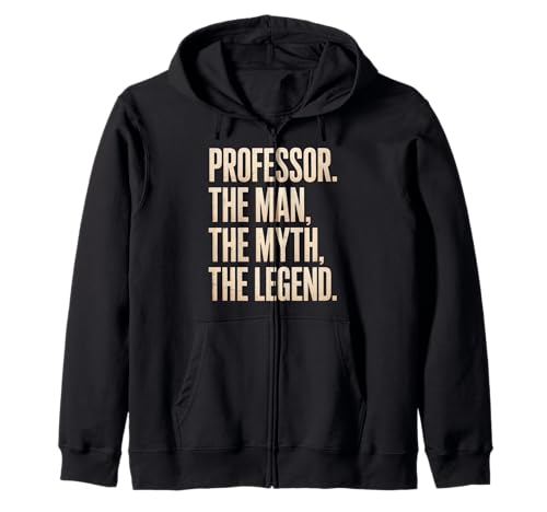 Lustiger Spruch Professor Mann Mythos Legende Lehrer Frauen Männer Kapuzenjacke Lustiger Spruch Professor Mann Mythos Legende Lehrer Frauen Männer Kapuzenjacke von Humorous Academic College Faculty Retro Father Mom