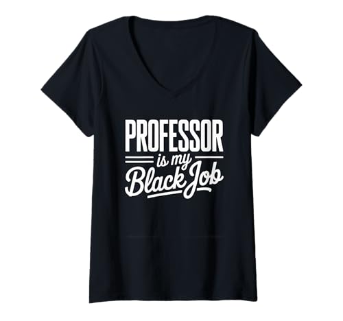 Damen Sarkastischer Spruch Professor ist meine geheime Karriere Frauen Männer T-Shirt mit V-Ausschnitt Damen Sarkastischer Spruch Professor ist meine geheime Karriere Frauen Männer T-Shirt mit V-Ausschnitt von Humorous Academic Nerd College Hustle Joke Gag Fun