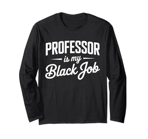 Sarkastischer Spruch Professor ist meine geheime Karriere Frauen Männer Langarmshirt von Humorous Academic Nerd College Hustle Joke Gag Fun