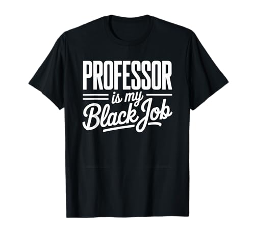 Sarkastischer Spruch Professor ist meine geheime Karriere Frauen Männer T-Shirt von Humorous Academic Nerd College Hustle Joke Gag Fun