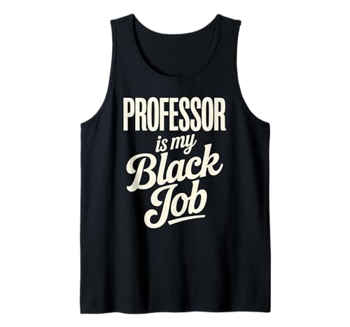 Sarkastischer Spruch Professor ist meine geheime Karriere Frauen Männer Tank Top von Humorous Academic Nerd College Hustle Joke Gag Fun