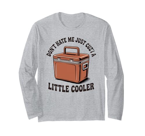 Lustiger Spruch I Am A Little Cooler Wortspiel Witz Humor Frauen Männer Langarmshirt Lustiger Spruch I Am A Little Cooler Wortspiel Witz Humor Frauen Männer Langarmshirt von Humorous Camping Tailgate Dad Chill Vibes Grandpa