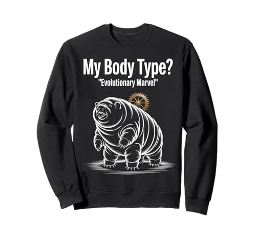 Lustiges Sprichwort Mein Körpertyp Evolutionary Marvel Witz Damen Herren Sweatshirt Lustiges Sprichwort Mein Körpertyp Evolutionary Marvel Witz Damen Herren Sweatshirt von Humorous Camping Tailgate Dad Chill Vibes Grandpa