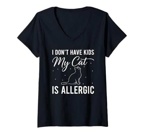 Damen Ich Habe Keine Kinder, Meine Katze ist allergisch, lustige Katzenliebhaber T-Shirt mit V-Ausschnitt Damen Ich Habe Keine Kinder, Meine Katze ist allergisch, lustige Katzenliebhaber T-Shirt mit V-Ausschnitt von Humorous Cat Saying Funny Cat Owner Gifts
