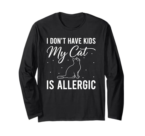 Ich Habe Keine Kinder, Meine Katze ist allergisch, lustige Katzenliebhaber Langarmshirt Ich Habe Keine Kinder, Meine Katze ist allergisch, lustige Katzenliebhaber Langarmshirt von Humorous Cat Saying Funny Cat Owner Gifts
