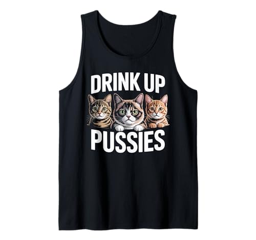 Lustiger Spruch Drink Up Erwachsene Humor Katze Party Witz Frauen Männer Tank Top Lustiger Spruch Drink Up Erwachsene Humor Katze Party Witz Frauen Männer Tank Top von Humorous Drunk Feline Sarcasm Drinking Vibes