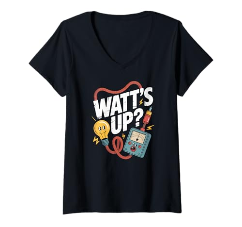 Damen Lustige Elektriker Watt's Up Grafik T-Shirt mit V-Ausschnitt Damen Lustige Elektriker Watt's Up Grafik T-Shirt mit V-Ausschnitt von Humorous Electrician Enthusiast Collection