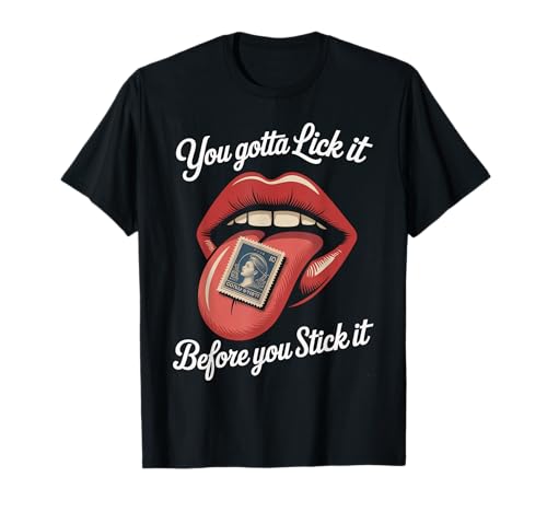 Lustiger Spruch Lick It Before You Stick It Witz Damen Herren T-Shirt von Humorous Flirty Lips Stamp Sarcasm Retro Vibe