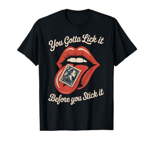 Lustiger Spruch Lick It Before You Stick It Witz Damen Herren T-Shirt von Humorous Flirty Lips Stamp Sarcasm Retro Vibe
