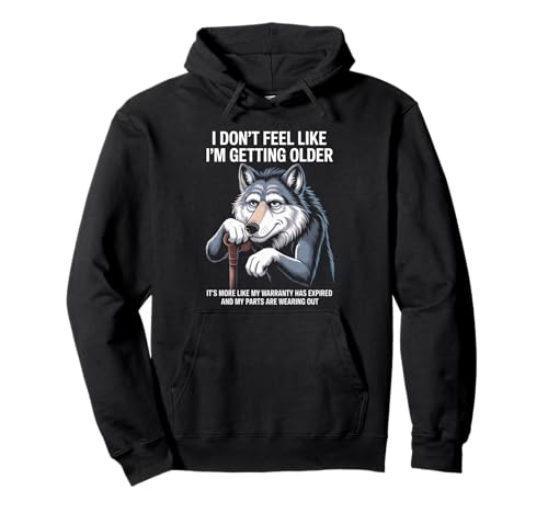 Sarkastischer Spruch Garantie abgelaufener Alter Witz Wolf Frauen Männer Pullover Hoodie Sarkastischer Spruch Garantie abgelaufener Alter Witz Wolf Frauen Männer Pullover Hoodie von Humorous Getting Older Animal Birthday Grumpy