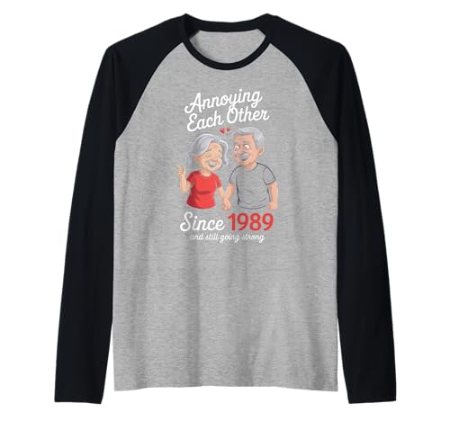 Lustiger Spruch Annoying Each Other Since Eighty Nine Women Men Raglan Lustiger Spruch Annoying Each Other Since Eighty Nine Women Men Raglan von Humorous Marriage Couple Love Anniversary Joke