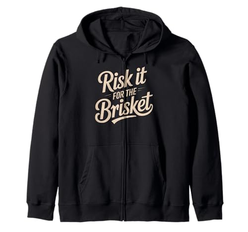 Lustiger Spruch Risk It For The Brisket BBQ Joke Women Men Kapuzenjacke Lustiger Spruch Risk It For The Brisket BBQ Joke Women Men Kapuzenjacke von Humorous Meat Smoker Grill Pitmaster Cookout Dad