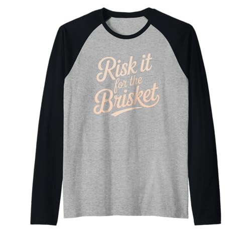 Lustiger Spruch Risk It For The Brisket BBQ Joke Women Men Raglan von Humorous Meat Smoker Grill Pitmaster Cookout Dad