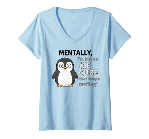 Damen Geistig Bin ich nur EIN Eiswürfel, der Immer weiter schmilzt! T-Shirt mit V-Ausschnitt Damen Geistig Bin ich nur EIN Eiswürfel, der Immer weiter schmilzt! T-Shirt mit V-Ausschnitt von Humorous Mental Health Awareness Apparel