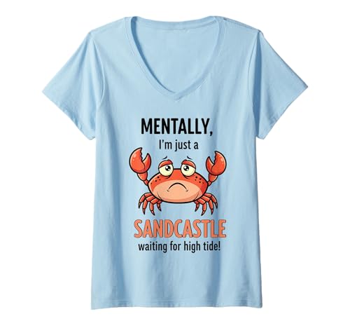 Damen Geistig Bin ich nur eine Sandburg, die auf die Flut wartet T-Shirt mit V-Ausschnitt Damen Geistig Bin ich nur eine Sandburg, die auf die Flut wartet T-Shirt mit V-Ausschnitt von Humorous Mental Health Awareness Apparel