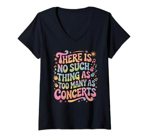 Damen Lustiger Spruch There is No Such Thing As Too Many Concerts T-Shirt mit V-Ausschnitt Damen Lustiger Spruch There is No Such Thing As Too Many Concerts T-Shirt mit V-Ausschnitt von Humorous Music Lover Retro Festival Hippie Band