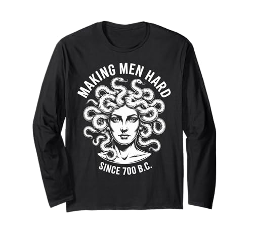 Lustiger Medusa-Spruch Making Men Hard Greek Myth Adult Humor Langarmshirt Lustiger Medusa-Spruch Making Men Hard Greek Myth Adult Humor Langarmshirt von Humorous Mythology Joke Snake Hair Monster Meme
