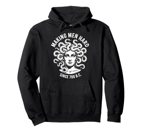 Lustiger Medusa-Spruch Making Men Hard Greek Myth Adult Humor Pullover Hoodie Lustiger Medusa-Spruch Making Men Hard Greek Myth Adult Humor Pullover Hoodie von Humorous Mythology Joke Snake Hair Monster Meme