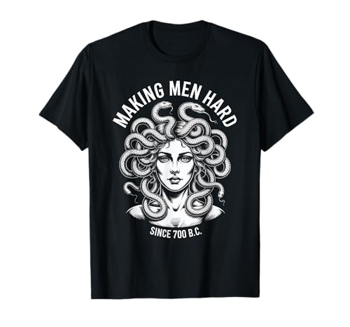Lustiger Medusa-Spruch Making Men Hard Greek Myth Adult Humor T-Shirt Lustiger Medusa-Spruch Making Men Hard Greek Myth Adult Humor T-Shirt von Humorous Mythology Joke Snake Hair Monster Meme