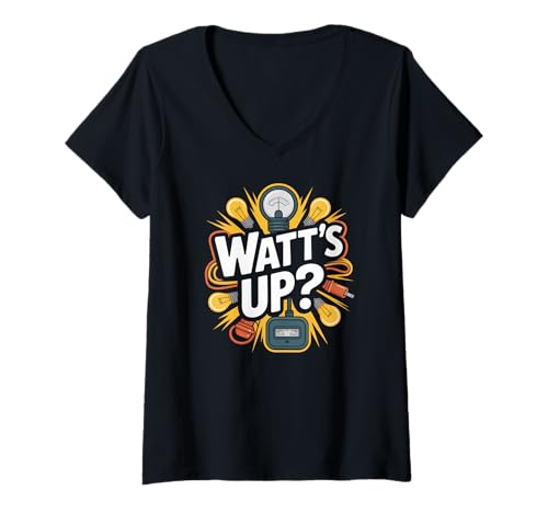 Damen Lustige Elektriker Watt's Up Humor Grafik T-Shirt mit V-Ausschnitt Damen Lustige Elektriker Watt's Up Humor Grafik T-Shirt mit V-Ausschnitt von Humorous Power Electrician Fun Design