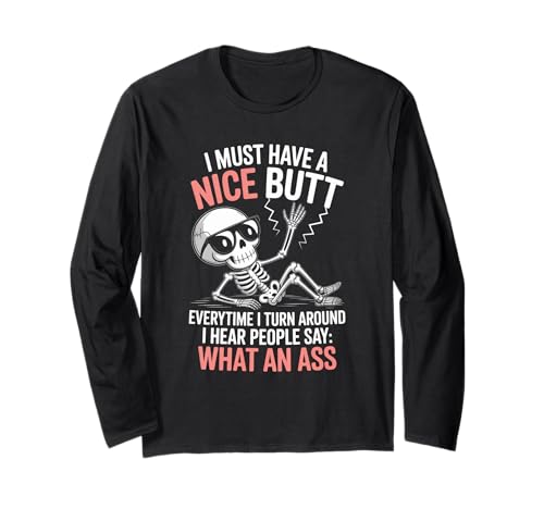 Lustiger Spruch What An Turn Around Witz Skelett Frauen Männer Langarmshirt Lustiger Spruch What An Turn Around Witz Skelett Frauen Männer Langarmshirt von Humorous Sarcasm Bones Attitude Vibe Mom Dad Joke